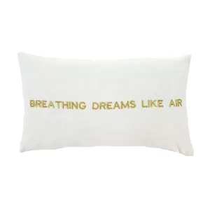 "Breathing dreams like air" Embroidered Pillow